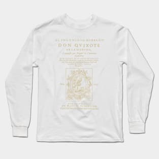 Cervantes, Don Quijote de la Mancha. Dark clothes version Long Sleeve T-Shirt